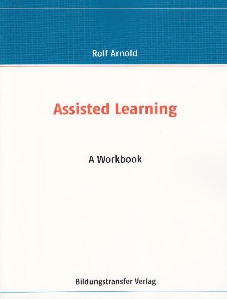 Assisted Learning: A Workbook