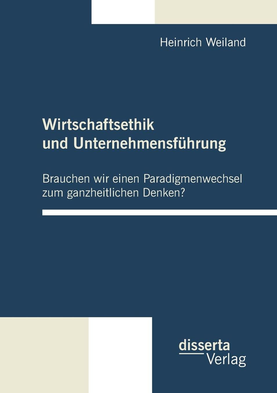 Wirtschaftsethik Und Unternehmensfuhrung