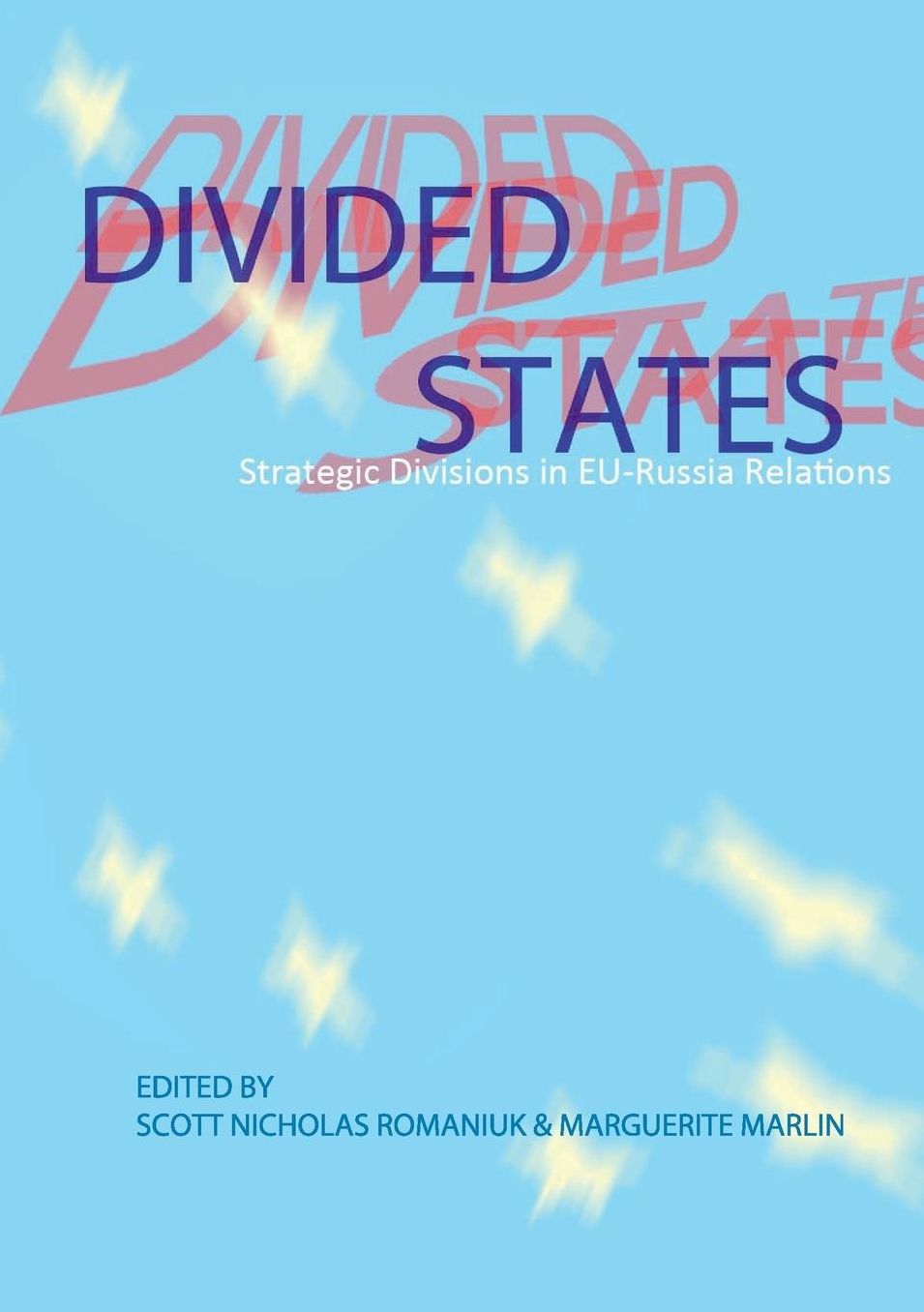 Divided States: Strategic Divisions in Eu-Russia Relations