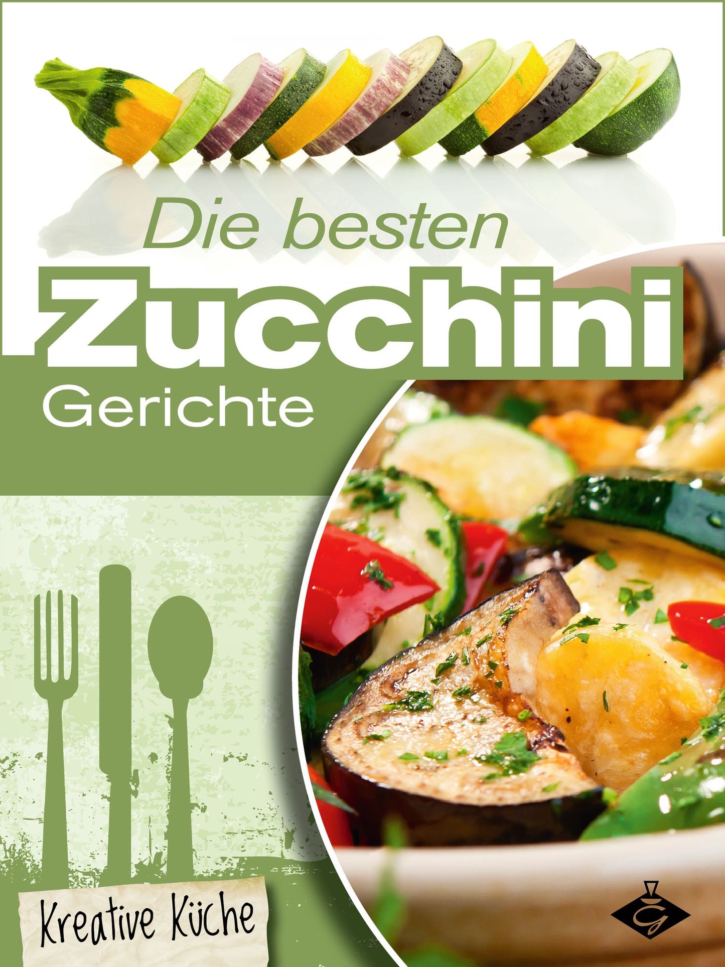 Die besten Zucchini-Rezepte: Kreative Gerichte für jeden Tag
