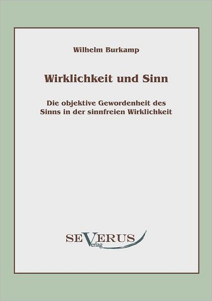 Wirklichkeit und Sinn