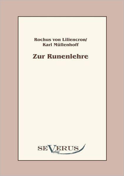 Zur Runenlehre : Zwei Abhandlungen