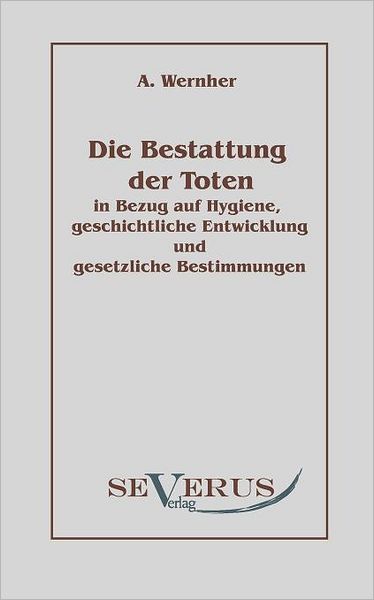 Die Bestattung der Toten