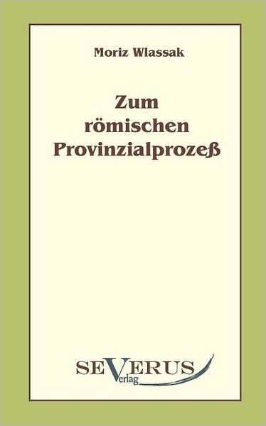 Zum r mischen Provinzialproze