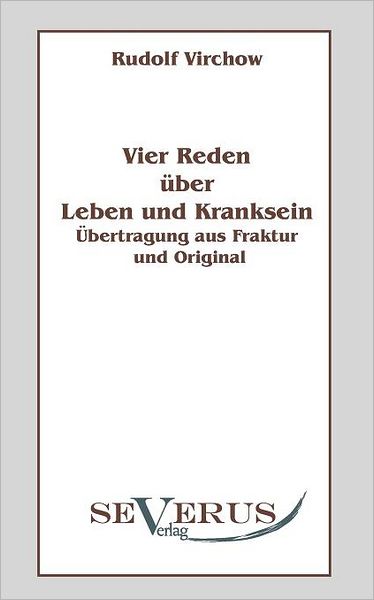 Vier Reden ber Leben und Kranksein