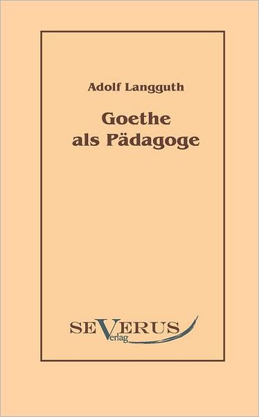 Goethe als P dagoge
