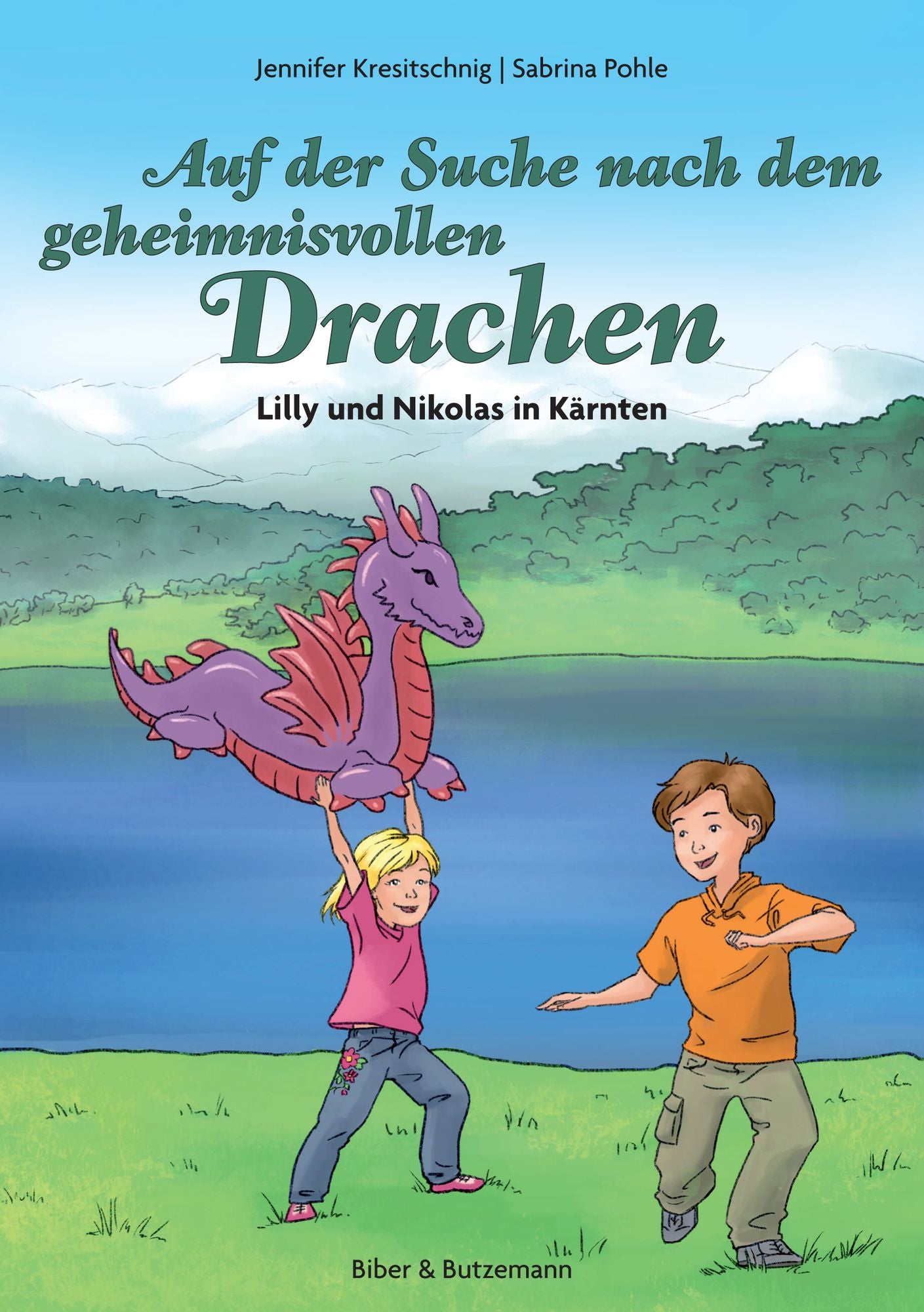 Auf der Suche nach dem geheimnisvollen Drachen - Lilly und Nikolas in Kärnten
