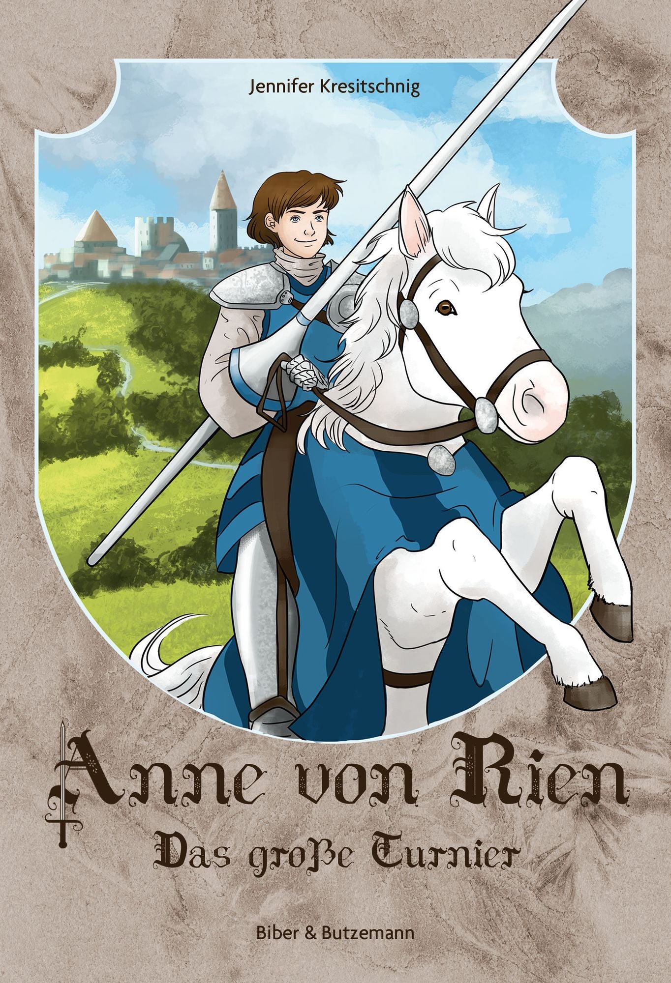 Anne von Rien - Das große Turnier