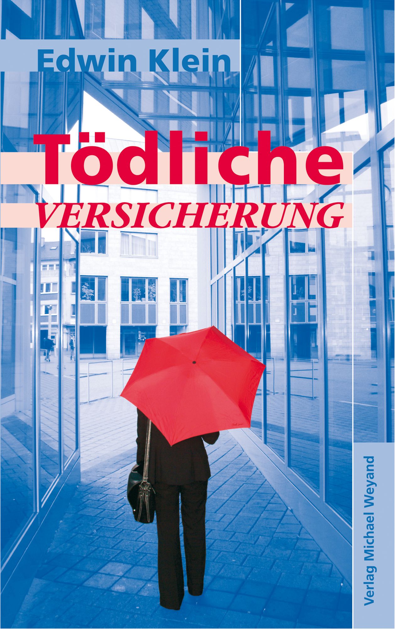 Tödliche Versicherung