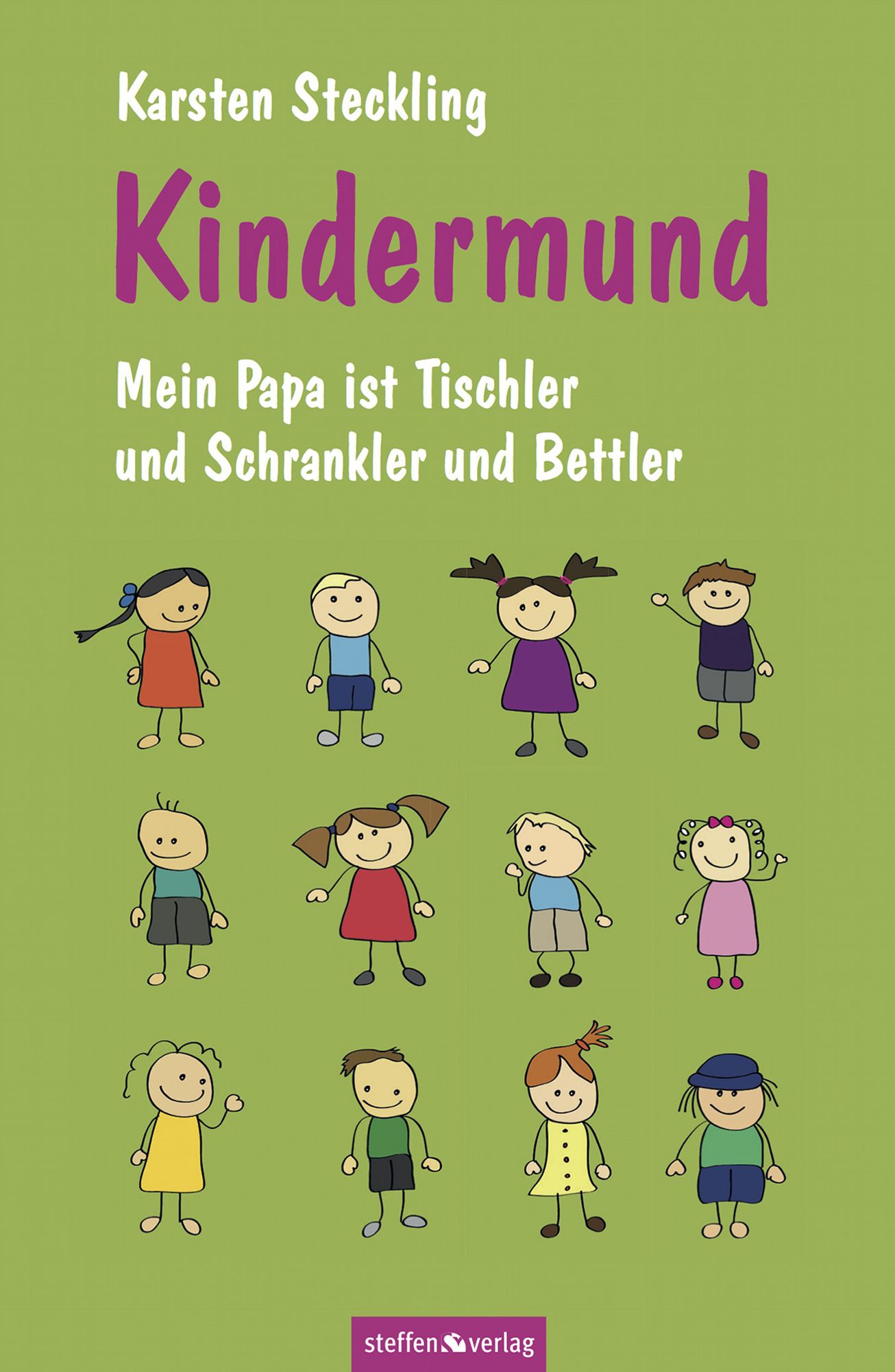 Kindermund: Mein Papa ist Tischler und Schrankler und Bettler