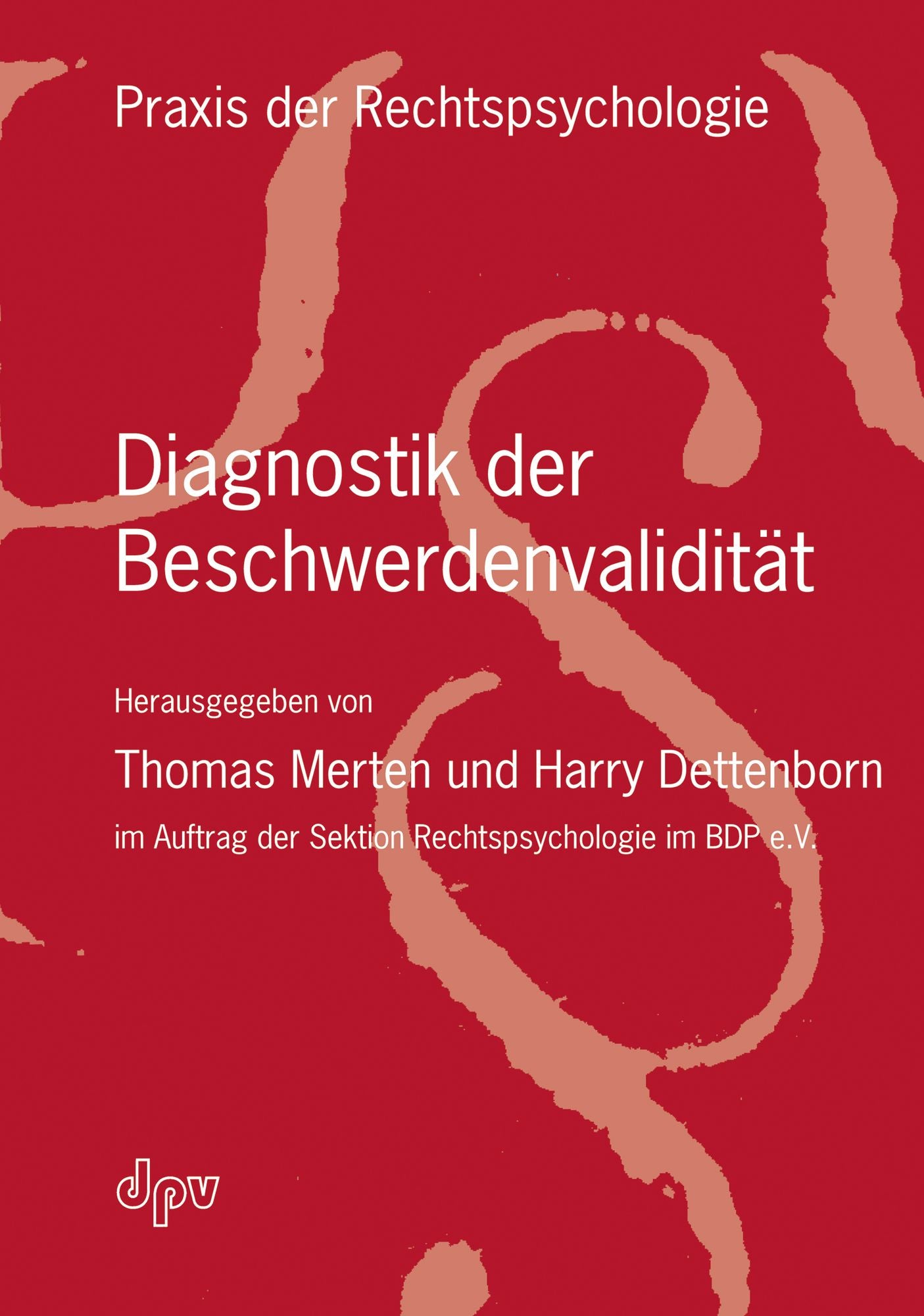 Diagnostik der Beschwerdenvalidität