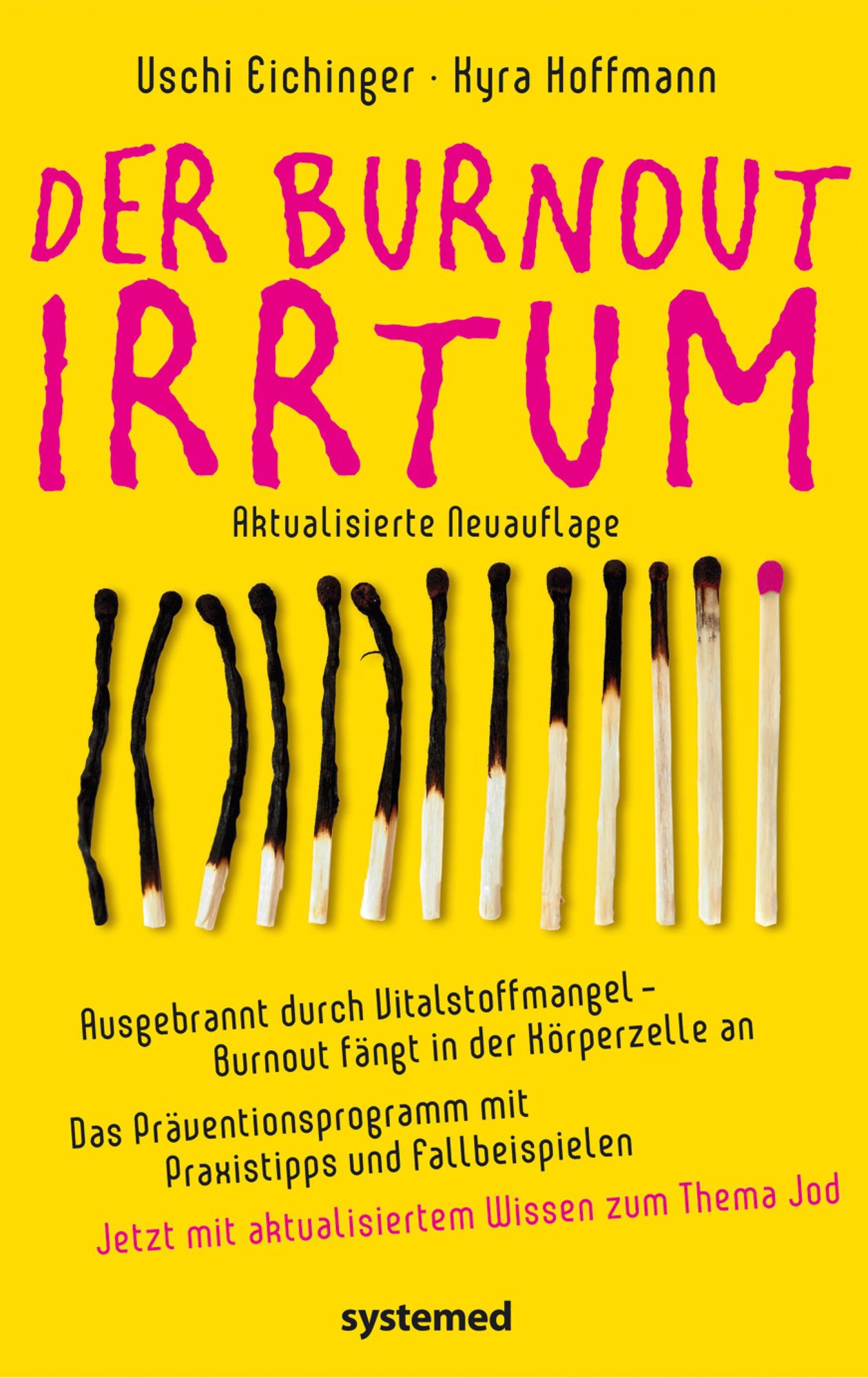 Der Burnout-Irrtum: Ausgebrannt durch Vitalstoffmangel - Burnout fängt in der Körperzelle anDas Präventionsprogramm mit Praxistipps und FallbeispielenJetzt mit aktualisiertem Wissen zum Thema Jod