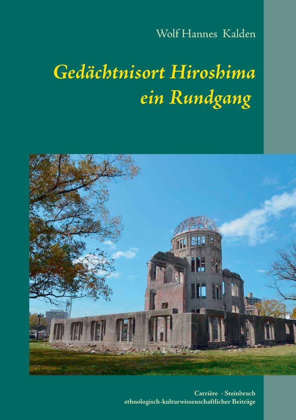 Gedachtnisort Hiroshima