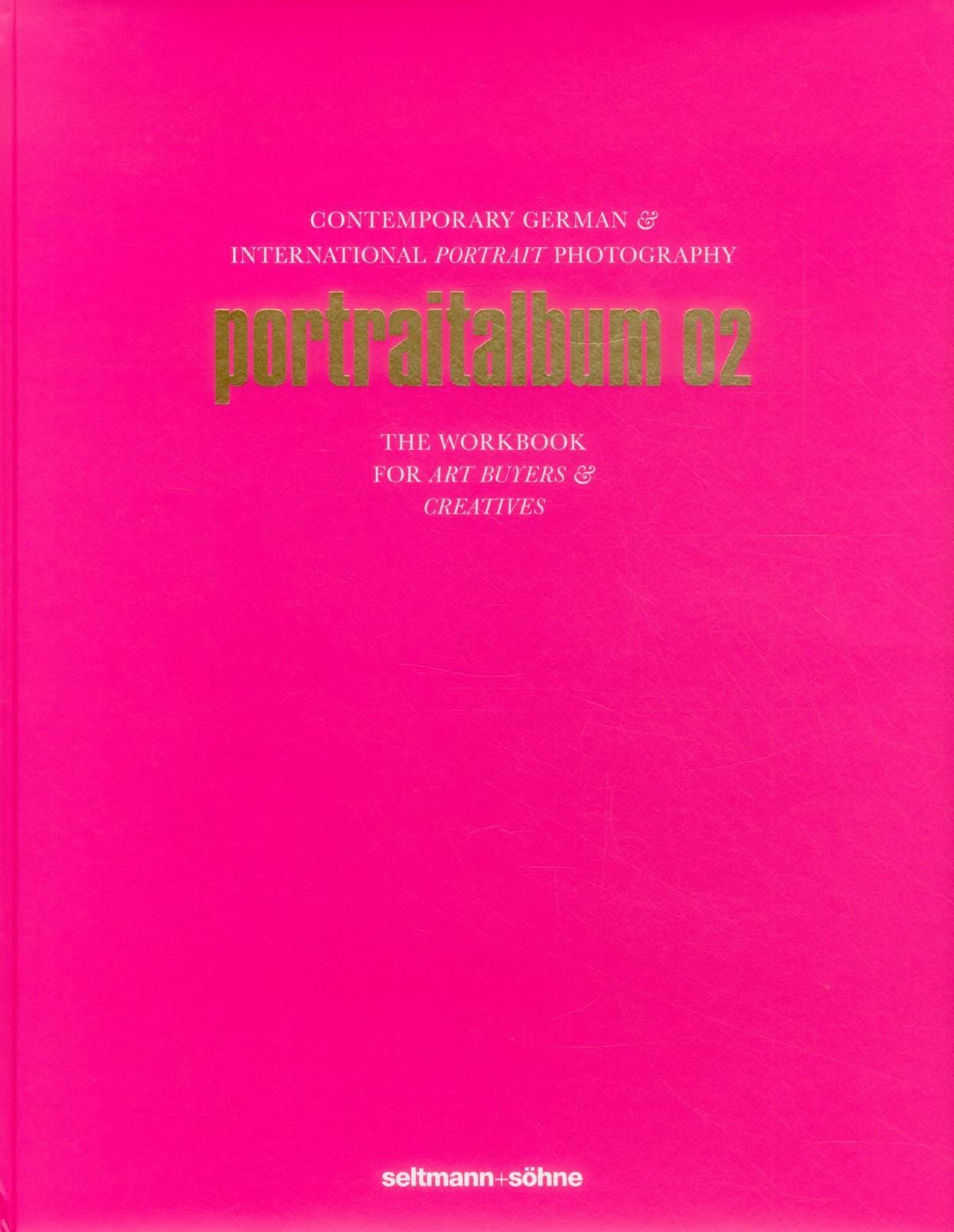 portraitalbum 02: Contemporary german & international portrait photography