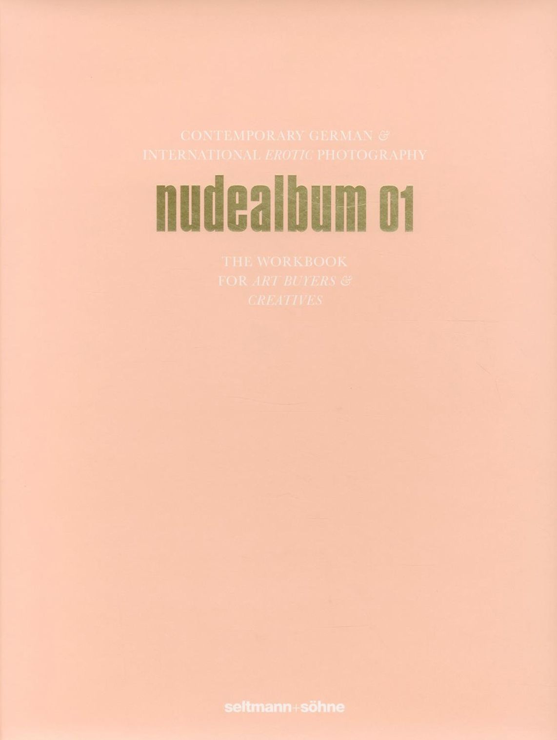 Nudealbum 01: Contemporary German & International Nude Photography