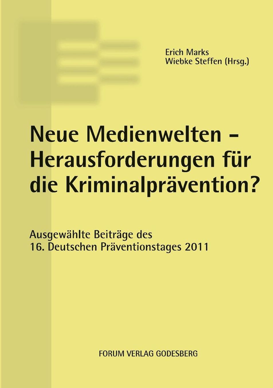 Neue Medienwelten - Herausforderungen f r die Kriminalpr vention?