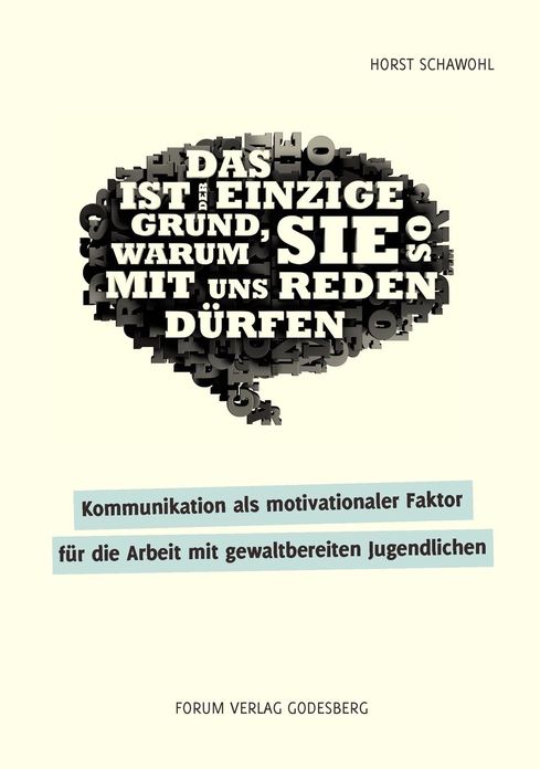 Kommunikation ALS Motivationaler Faktor Fur Die Arbeit Mit Gewaltbereiten Jugendlichen
