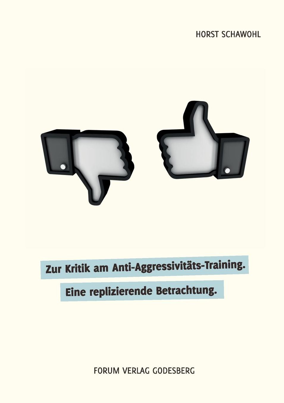 Zur Kritik am Anti-Aggressivit ts-Training