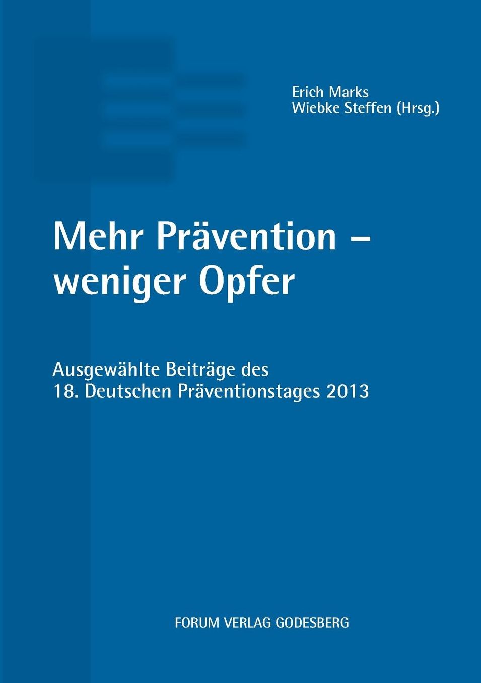 Mehr Pravention - Weniger Opfer