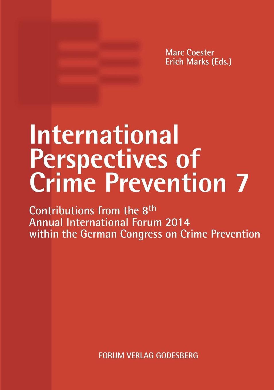 International Perspectives of Crime Prevention 7