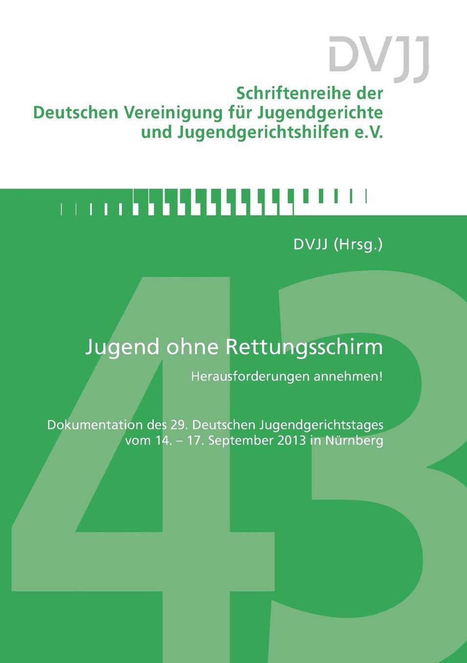 Jugend ohne Rettungsschirm - Herausforderungen annehmen!