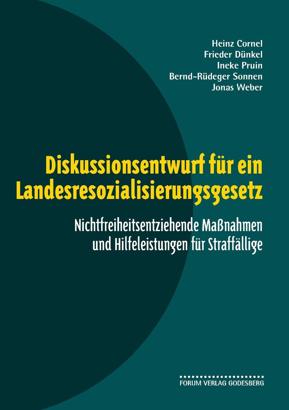 Diskussionsentwurf f r ein Landesresozialisierungsgesetz