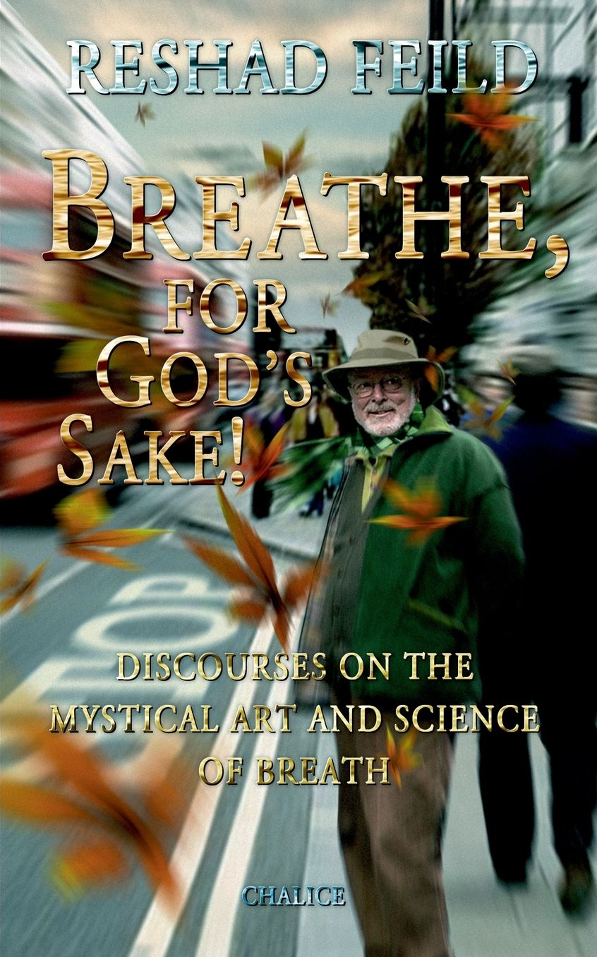 Breathe, for God's Sake!