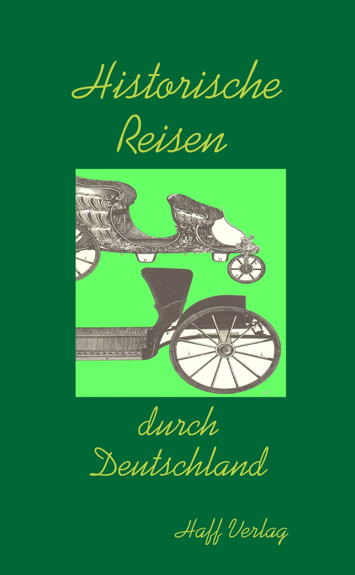 Historische Reisen durch Deutschland