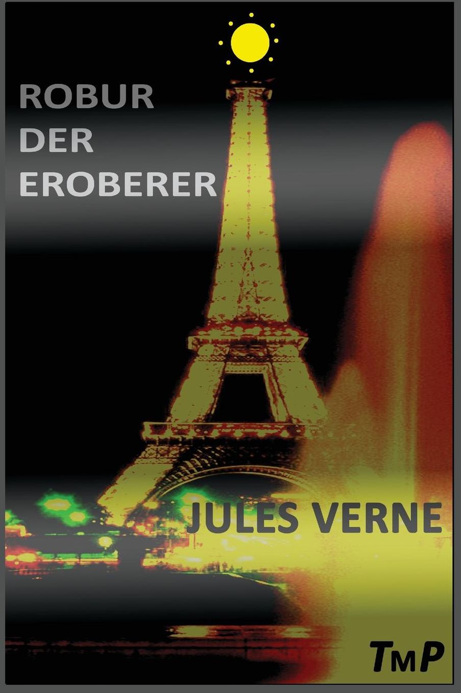 Robur der Eroberer