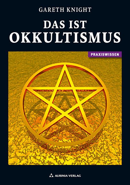 Das ist Okkultismus - Die Wahrheit über die Geheimen Wissenschaften