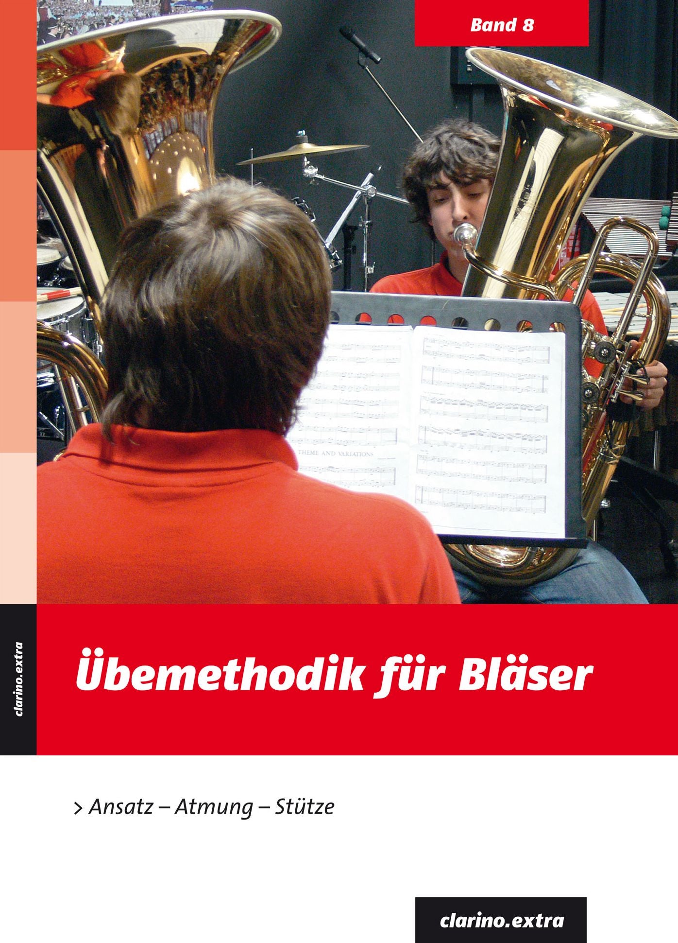 Übemethodik für Bläser: Ansatz - Atmung - Stütze