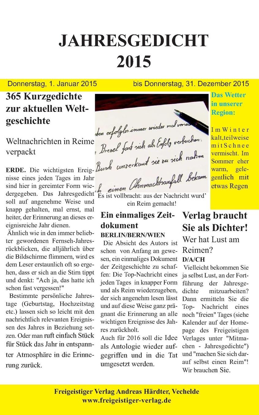 Jahresgedicht 2015: 365 Kurzgedichte zur aktuellen Zeitgeschichte