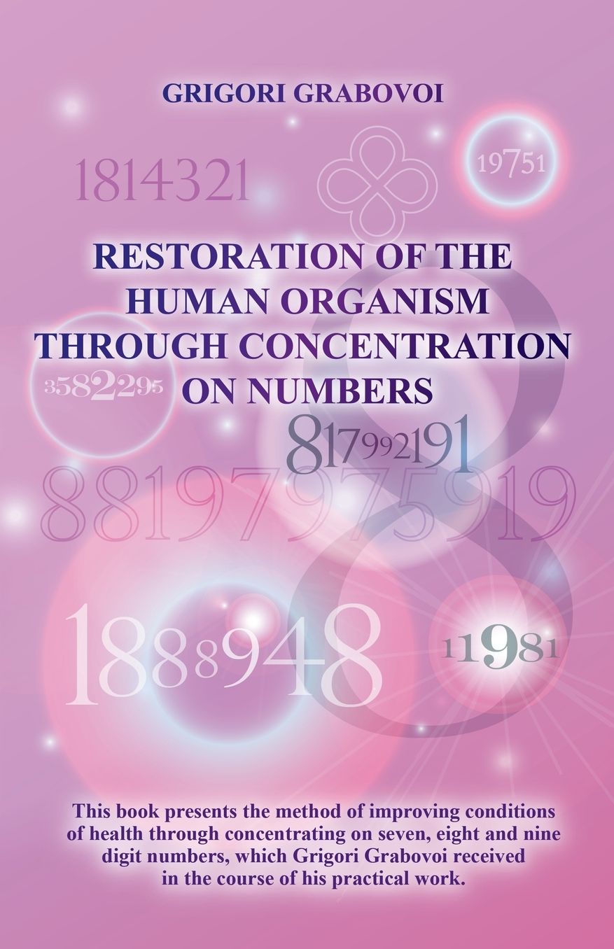 Restoration Of The Human Organism Through Concentration On Numbers