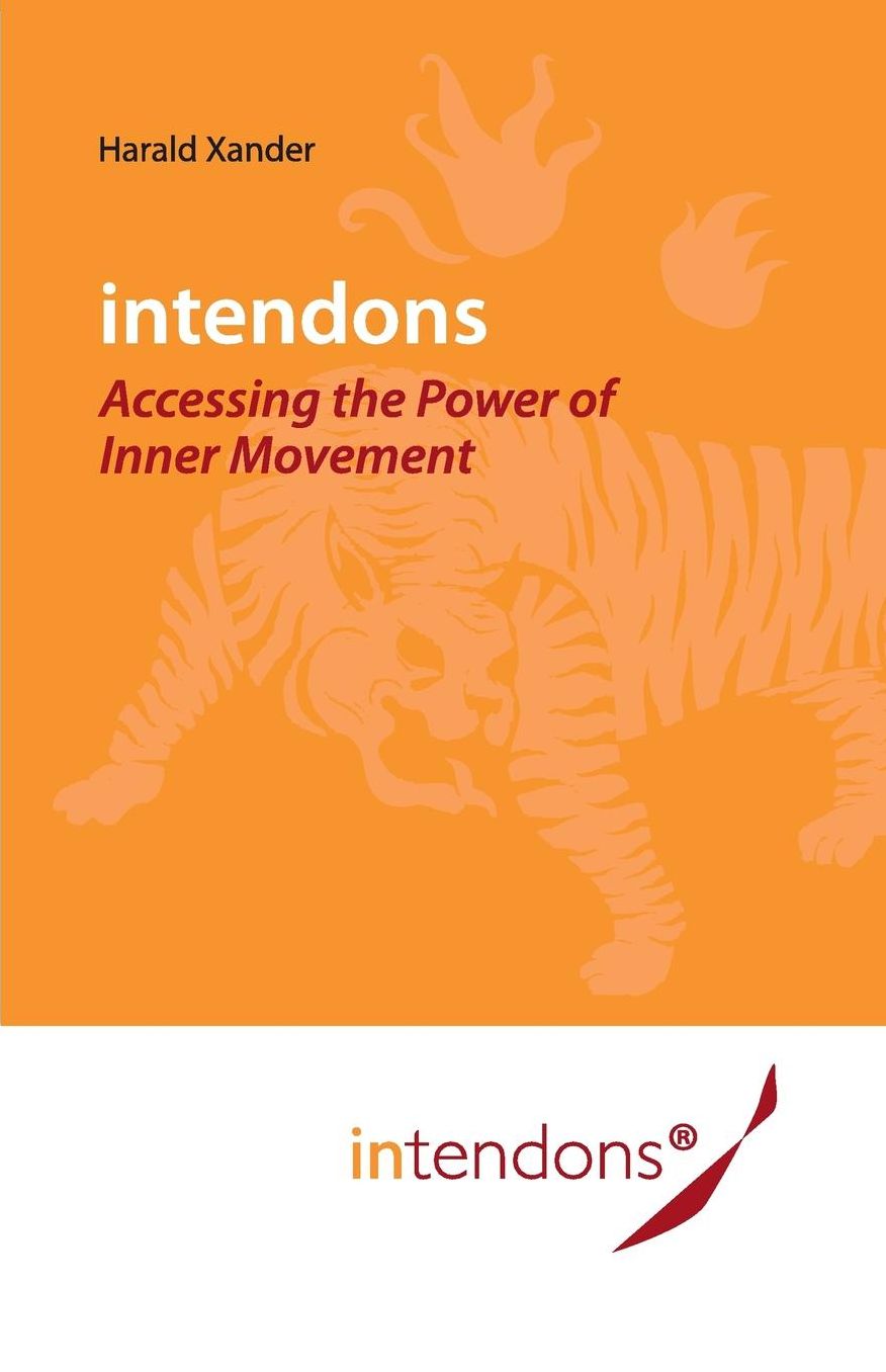 Intendons - Accessing the Power of Inner Movement