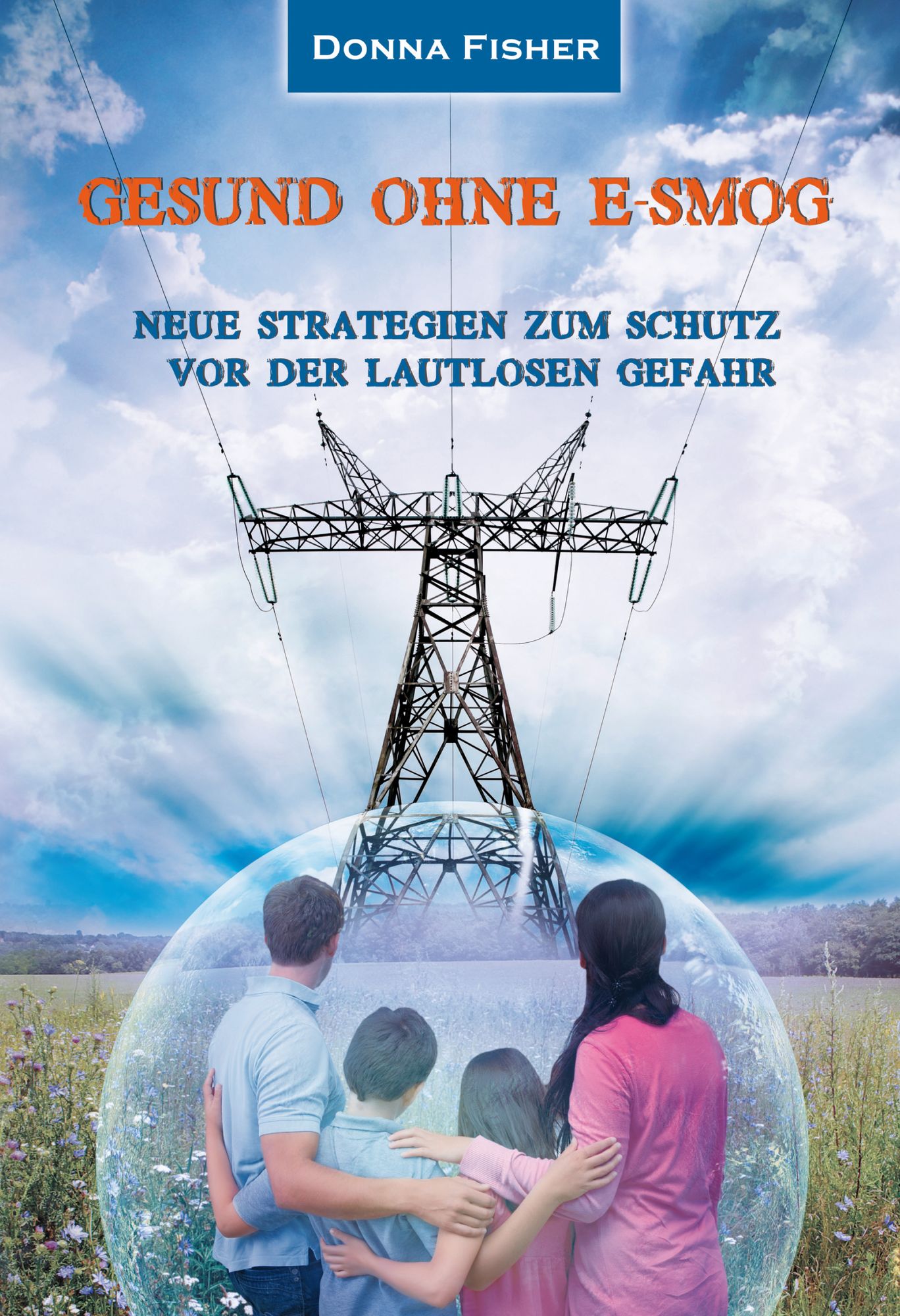 Gesund ohne E-Smog: Neue Strategien zum Schutz vor der lautlosen Gefahr