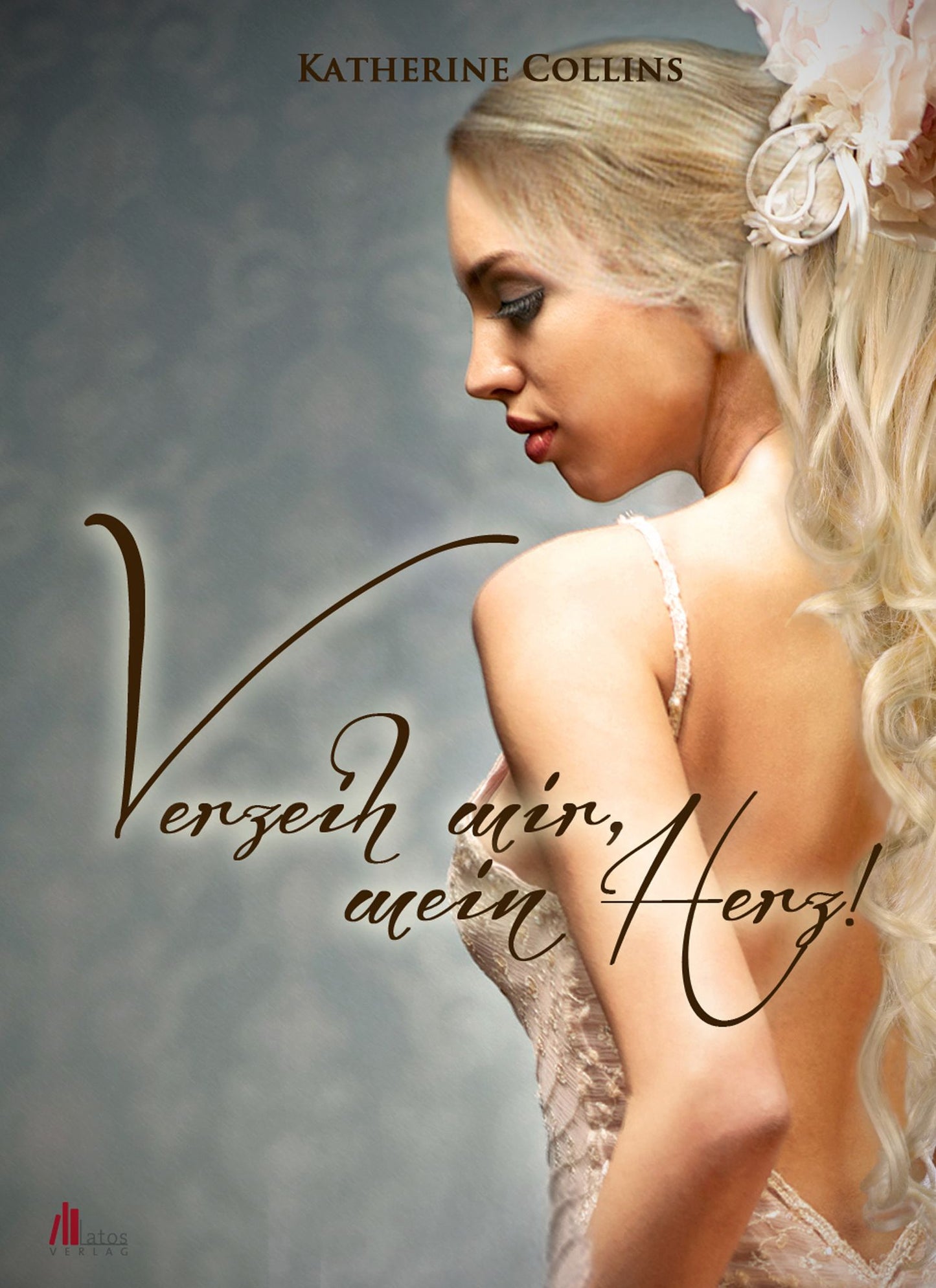Verzeih mir, mein Herz! Historischer Liebesroman