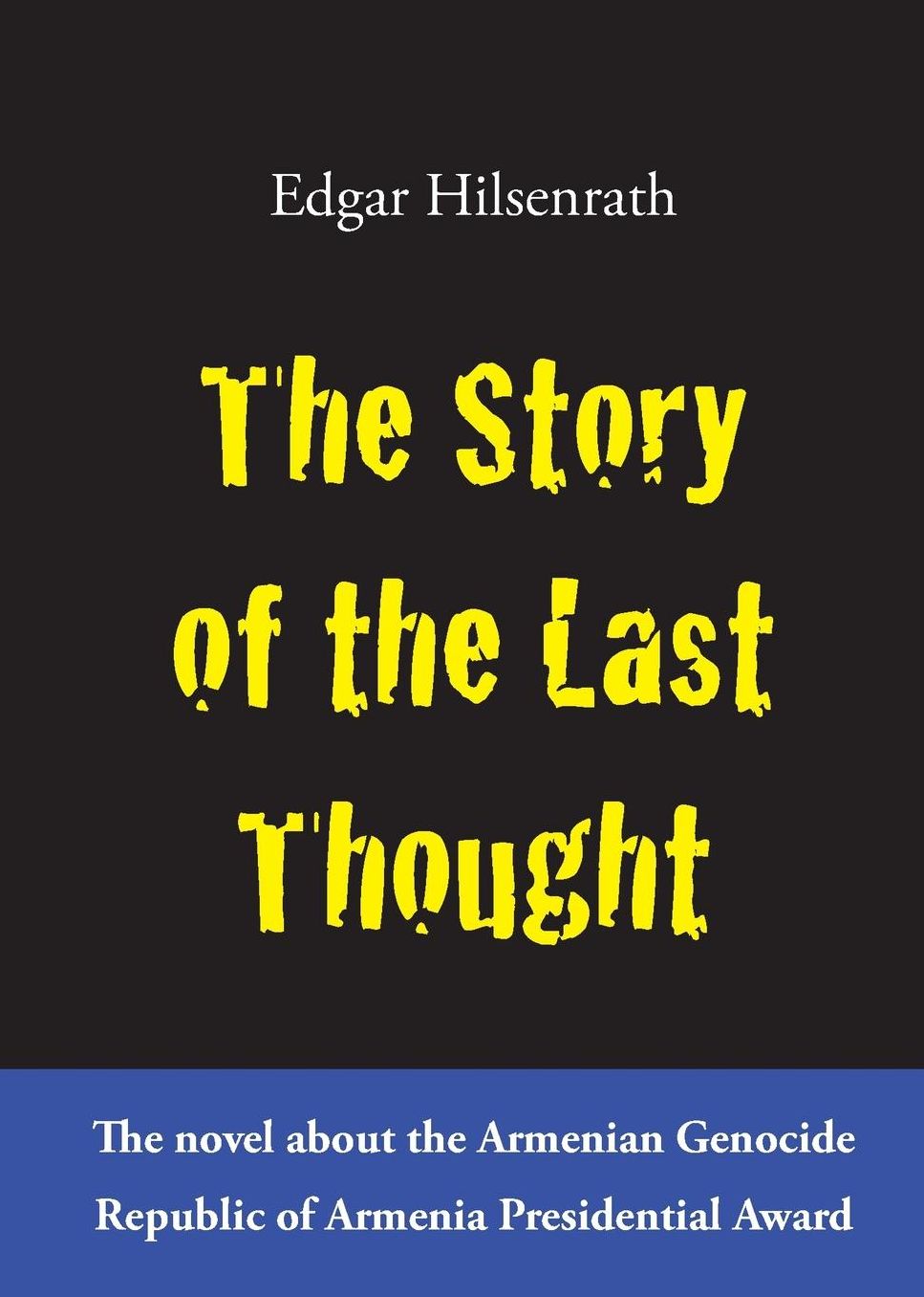 The Story of the Last Thought
