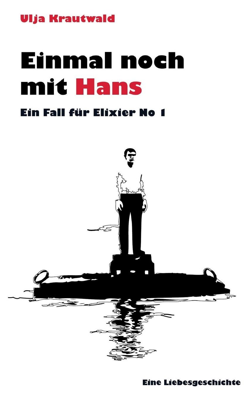 Einmal noch mit Hans
