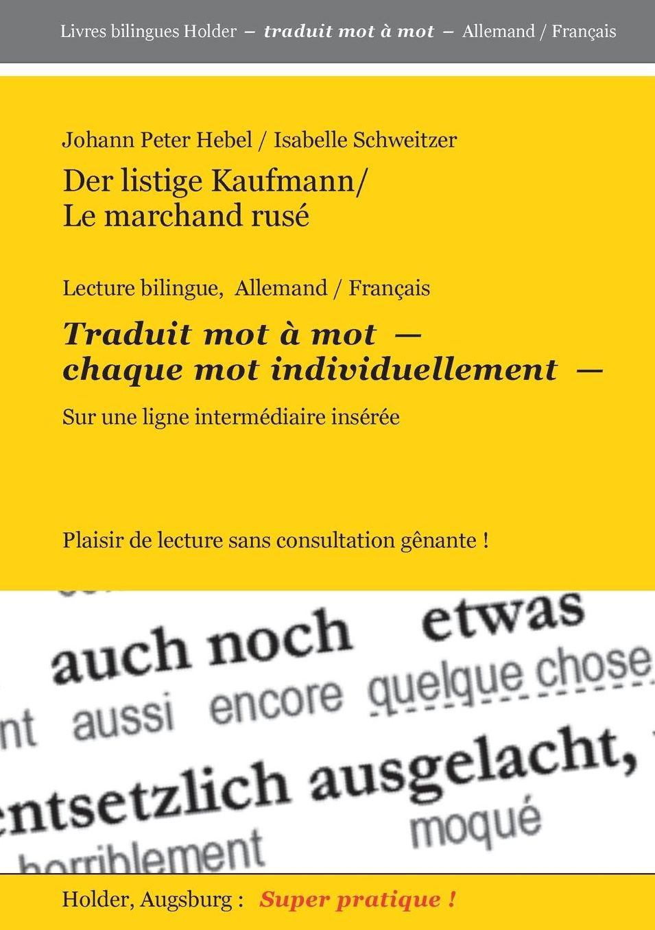 Der Listige Kaufmann / Le Marchand Ruse