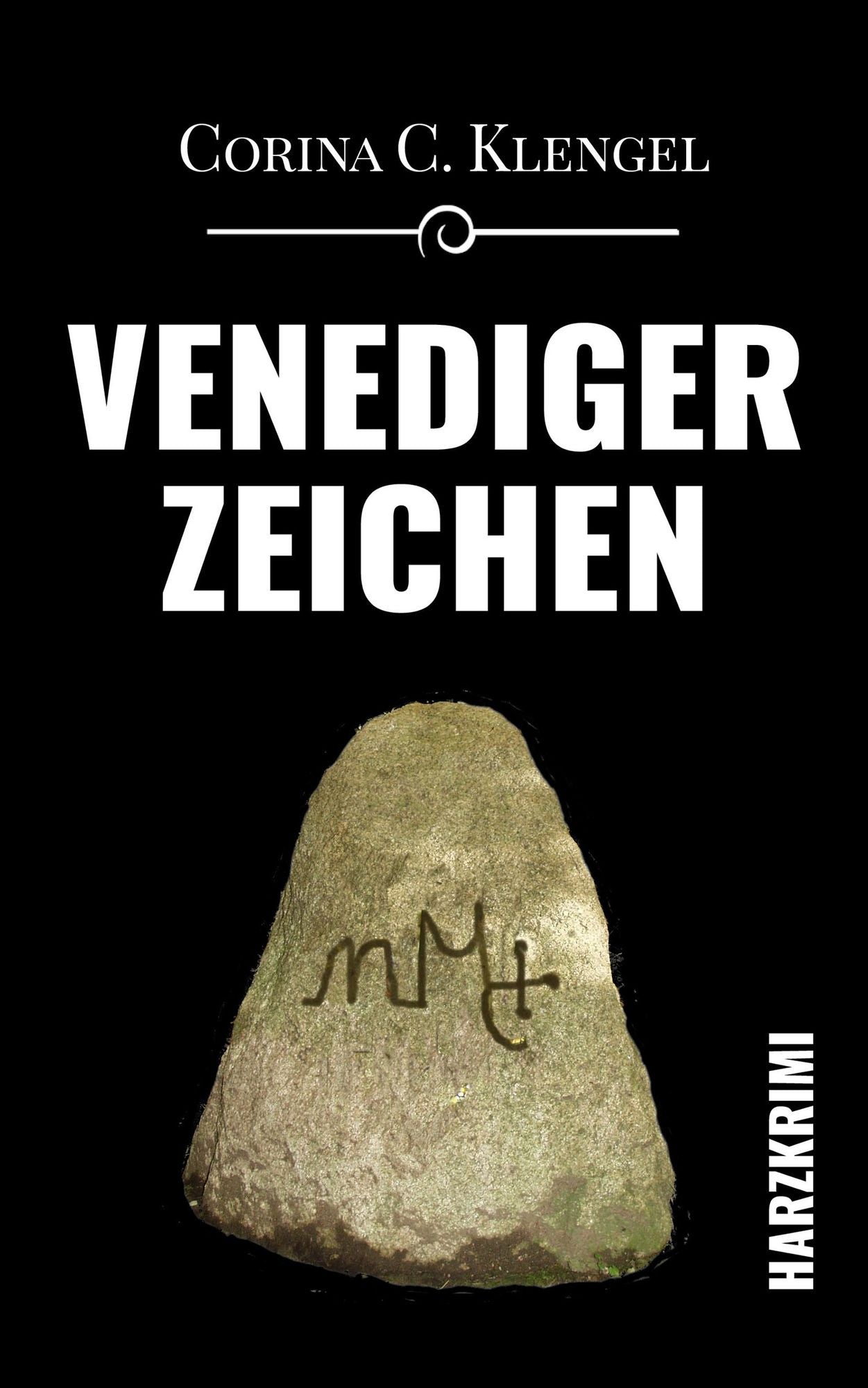 Venedigerzeichen: Harzkrimi