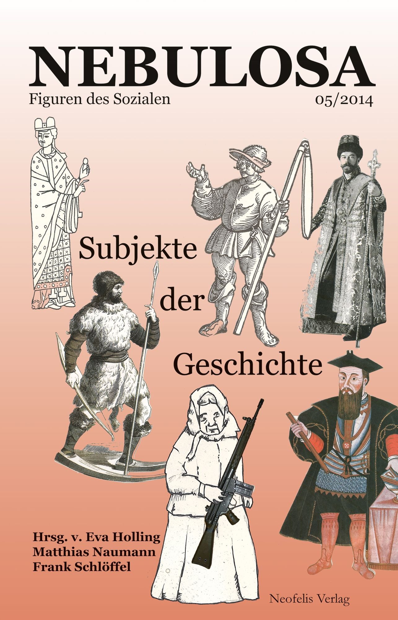 Subjekte der Geschichte: Nebulosa 5/2014