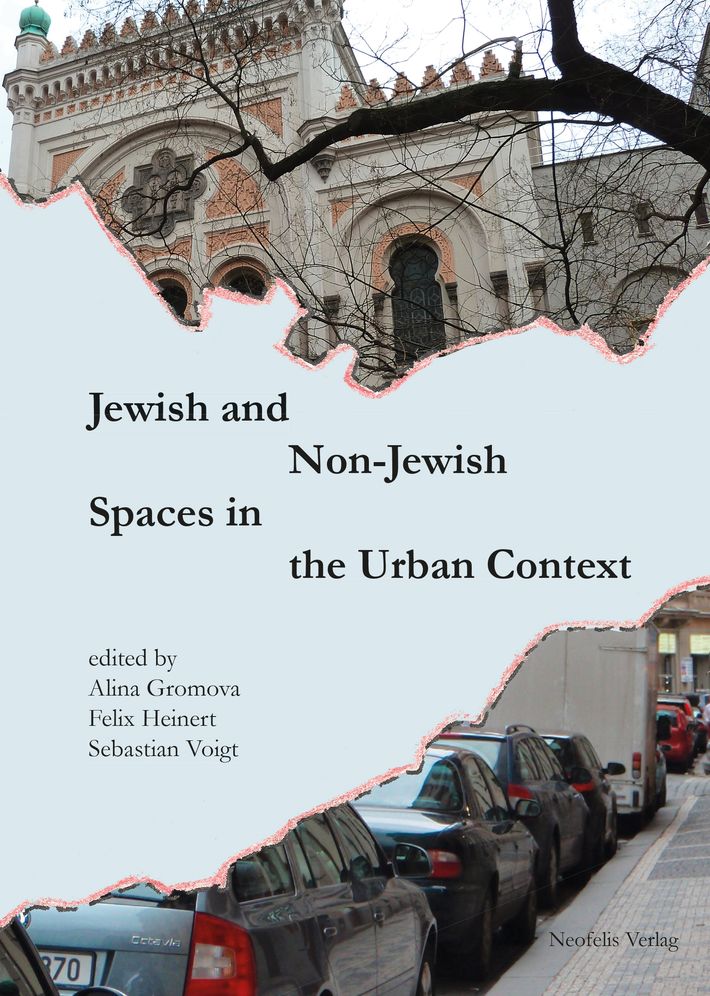 Jewish and Non-jewish Spaces in the Urban Context