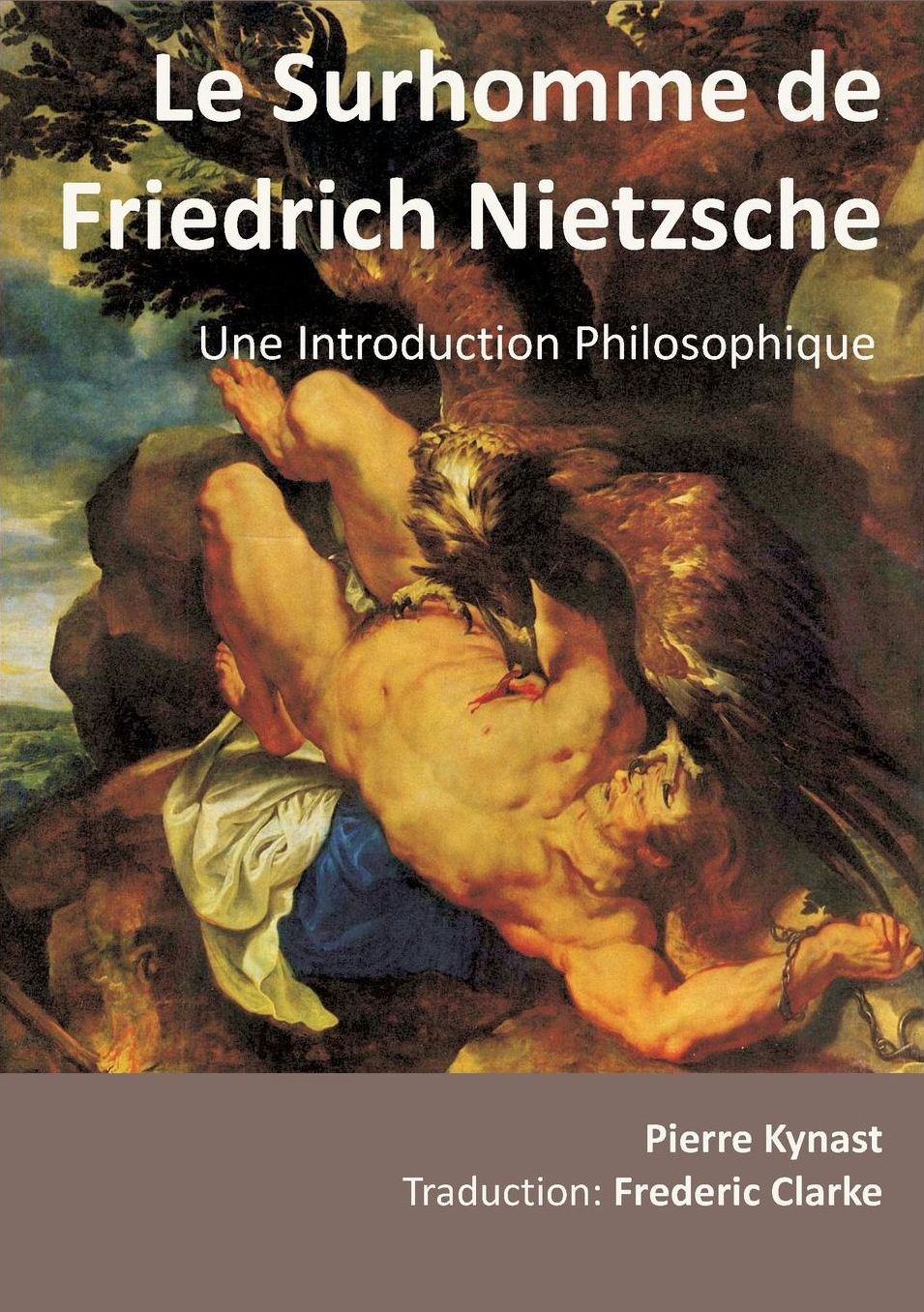 Le Surhomme de Friedrich Nietzsche