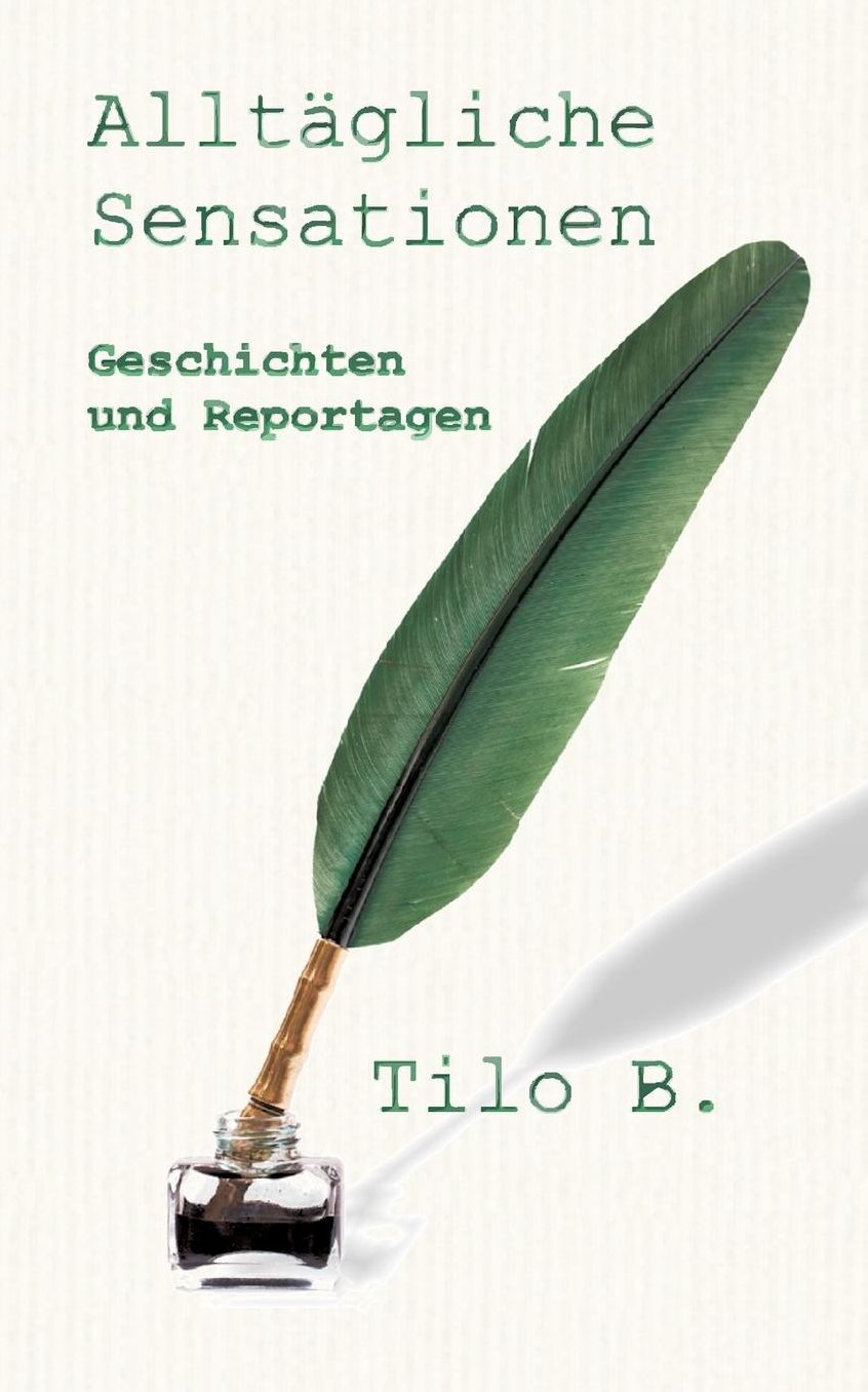 Alltägliche Sensationen