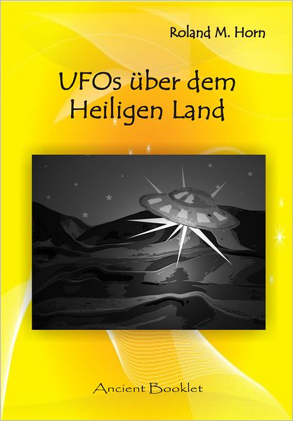 UFOs über dem Heiligen Land: UFO-Landungen im Heiligen Land - Mitternächtliche Explosion am israelischen Himmel auf Video gebannt