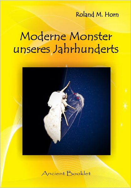 Moderne Monster unseres Jahrhunderts: Der Chupacabra - Moderner Aberglaube oder reales Wesen? - Vom Mottenmann, Snallygasters und fliegende Menschen