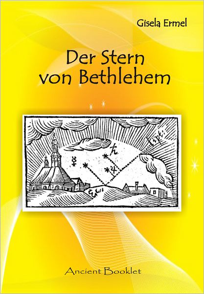 Der Stern von Bethlehem: 2000 Jahre altes Rätsel - noch immer nicht gelöst?