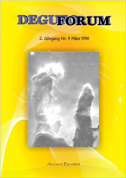 DEGUFORUM - Zeitschrift der Deutschsprachigen Gesellschaft für UFO-Forschung DEGUFO e.V.