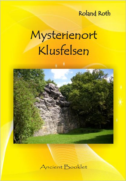 Mysterienort Klusfelsen: Die megalithische Kultstätte von Goslar