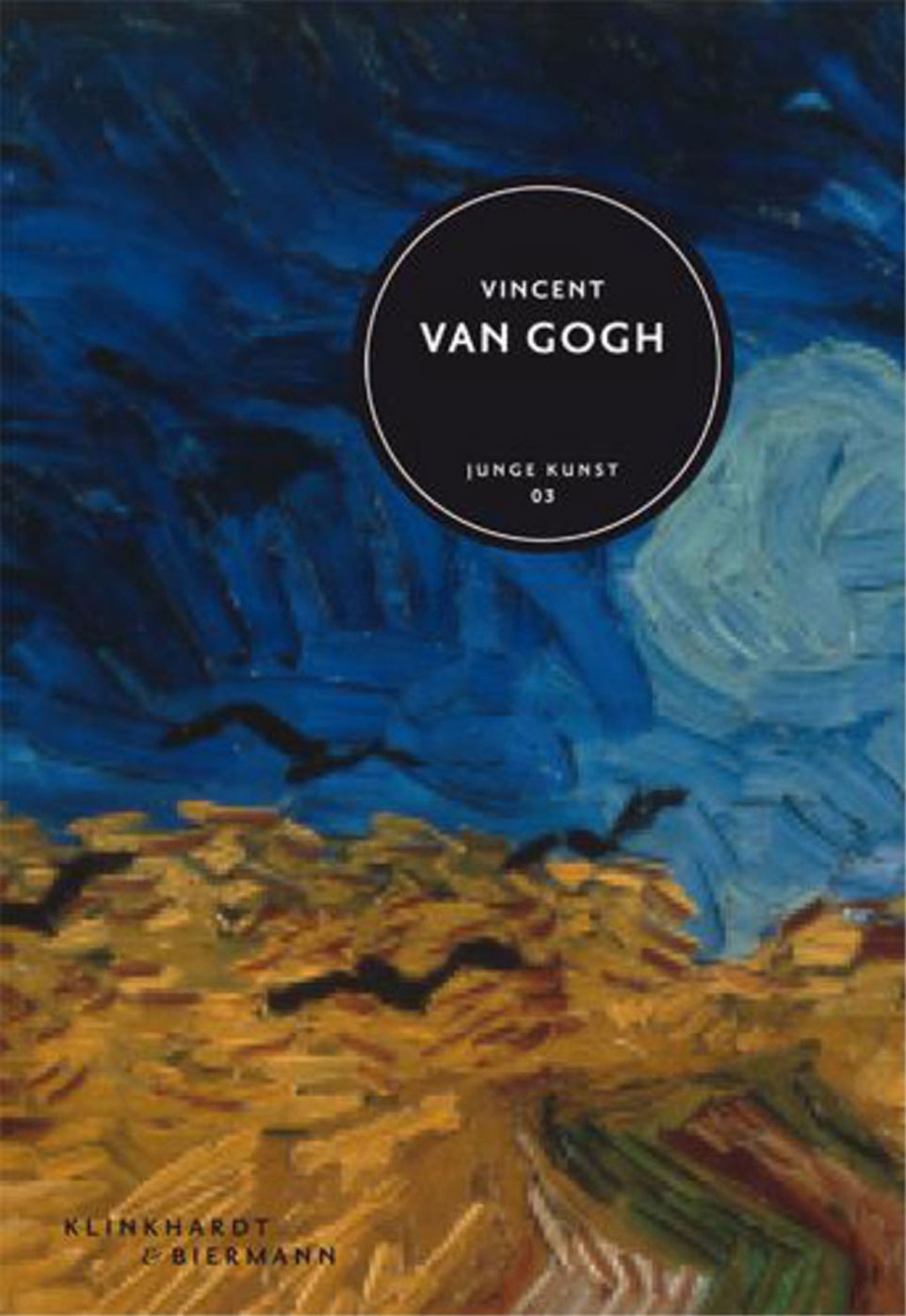 Vincent van Gogh: Die Traume in Blau